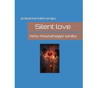 untile i am silent: nenu mounamayye varaku