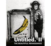 Untitled Ii.: The Beautiful Renaissance
