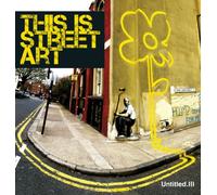 Untitled Iii. This is Street Art
