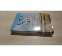 Unto the Hills: The History and Wildlife of the South Downs
