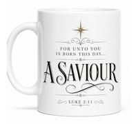 Unto You is Born A Saviour Luke 2:11 Gift Mug