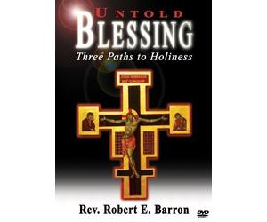 Untold Blessing: Three Paths to Holiness by Word on Fire by Tom Mayor/Word on Fire