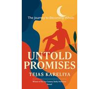 Untold Promises The Journey to Becoming Whole