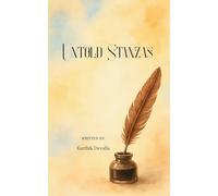 Untold Stanzas The Soul Says It All