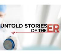 Untold Stories of the ER