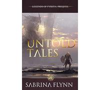 Untold Tales: PREQUEL (Spark of Chaos)