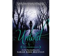 Untold (the Lynburn Legacy Book 2): 02