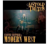 Untold Truths by Kevin Costner & Modern West (2011-05-24)