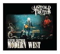 Untold Truths Kevin Costner & Modern West