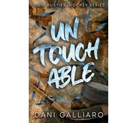 Untouchable: A Second Chance Hockey Romance (The Ohio Rusties Hockey Series)