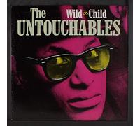 UNTOUCHABLES - WILD CHILD LP (VINYL) UK STIFF 1985