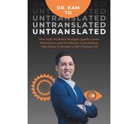 Untranslated: How High Achievers Navigate Layoffs, Career Reinvention, and the Identity Crisis Nobody Talks About to Reclaim a Self-Directed Life