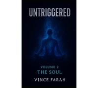 Untriggered Volume 2: The Soul