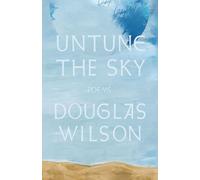 Untune the Sky: Occasional, Stammering Verse