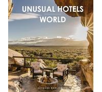 Unusual Hotels of the World: 50 unique hotels from around the World (Jonglez Photo Books) (Jonglez Photographic Journeys)