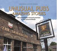 Unusual Pubs Amazing Stories