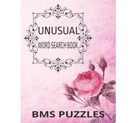 UNUSUAL WORD SEARCH BOOK BMS PUZZLES: Difficult Word Search Puzzles for Smart Thinkers | To Sharpen your Mind and enhance your vocabulary | 75 Tough ... Print 8.5 x 11 | 1800 words | BMS PUZZLES