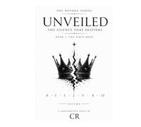 Unveiled: The Silence that Shatters: Enigma: The First Move (The Heyoka Series)