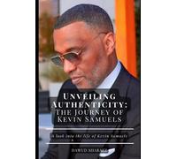 Unveiling Authenticity: The Journey of Kevin Samuels