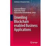 Unveiling Blockchain Enabled Business Applications (Contributions to Management Science)