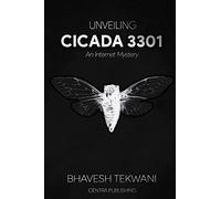 Unveiling Cicada 3301: An Internet Mystery