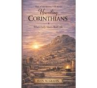 Unveiling Corinthians: When Faith Meets real Life (The Sitting With Series)