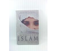 Unveiling Islam: an Insider's Look at Muslim Life and Beliefs