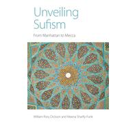 Unveiling Sufism: From Manhattan to Mecca
