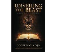 Unveiling the Beast: The False Prophet and the One-World Deception