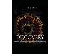 Unveiling the Stars: Discovering Yourself through Astrology