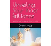 Unveiling Your Inner Brilliance: Seeing Yourself Through the Eyes of the Divine