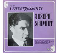 Unvergessener Joseph Schmidt [Vinyl LP]