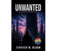 Unwanted: An Everlasting Hope Novel - Pride Edition (1)