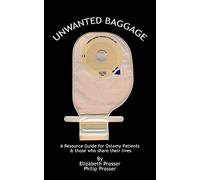 Unwanted Baggage: A Comprehensive Introduction Surgical Ostomies
