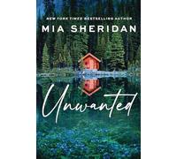 Unwanted by Mia Sheridan (2024, Trade Paperback)