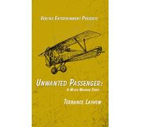Unwanted Passenger: A Mitch Mayhew Story (Mitch Mayhew Stories)