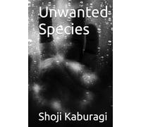Unwanted Species