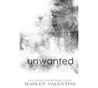 Unwanted (The Unlucky Ones)