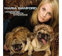 Unwanted Thoughts Syndrome (W/Dvd) by Maria Bamford (2009-04-21)