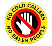 Unwanted visitors door sign No cold callers no sales people sticker 100mm diameter self adhesive vinyl To indicate cold calling is not welcome (50)