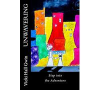 Unwavering: Step Into the Adventure
