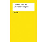 Unwiederbringlich: Fontane, Theodor - Deutsch-Lektüre, Deutsche Klassiker der Literatur