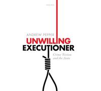 Unwilling Executioner: Crime Fiction and the State