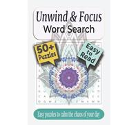 Unwind & Focus Word Search Puzzle Book: Puzzles Featuring Nature, Scents, and Moods
