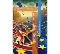 Unwinding Brexit: Pathways to Rejoining the EU