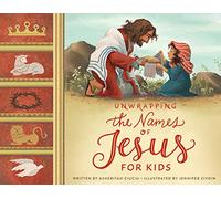 Unwrapping the Names of Jesus for Kids