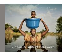 Unyielding Floods