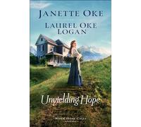 Unyielding Hope: 1 (When Hope Calls)