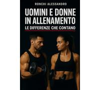 UOMINI E DONNE IN ALLENAMENTO: LE DIFFERENZE CHE CONTANO