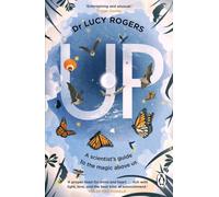 Up : A scientist's guide to the magic above us